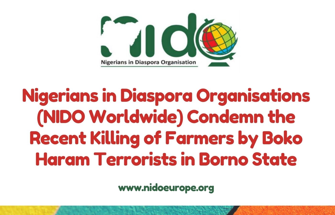 Nigerians in Diaspora Organisations (NIDO Worldwide) Condemn the Recent Killing of Farmers by Boko Haram Terrorists in Borno State